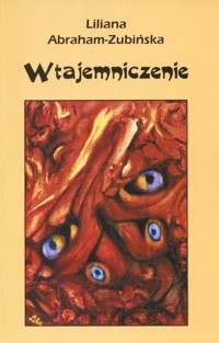 Wtajemniczenie - Abraham Zubińska Liliana - książka