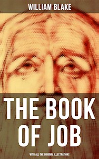 The Book of Job (With All the Original Illustrations) - William Blake - ebook