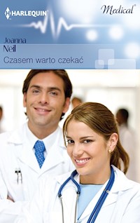 Czasem warto czekać - Joanna Neil - ebook