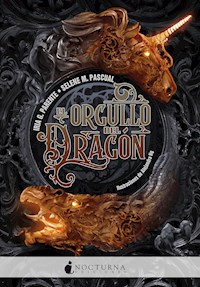 El orgullo del dragón - Iria G. Parente - ebook