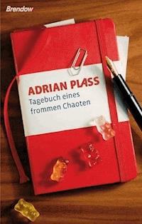Tagebuch eines frommen Chaoten - Adrian Plass - ebook
