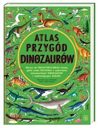 Atlas przygód dinozaurów - Hawkins Emily - książka