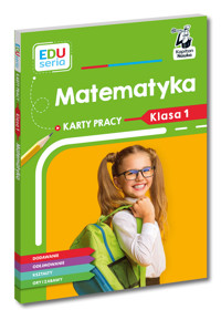EDUseria. Matematyka. Karty pracy. Klasa 1. Kapitan Nauka - Małgorzata Skura - książka