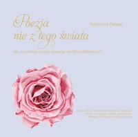 Poezja nie z tego świata - Katarzyna Patalan - książka