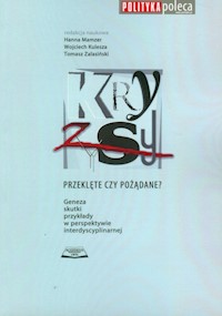 Kryzysy przeklęte czy pożądane? - - książka