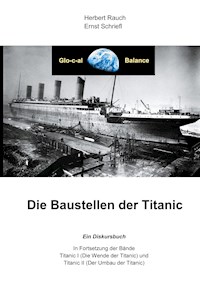 Die Baustellen der Titanic - Herbert Rauch - ebook