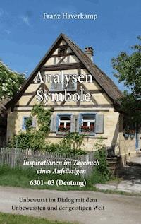 Analysen Symbole, 6301-6303 (Deutung) - Franz Haverkamp - ebook