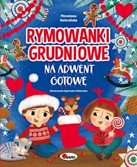 Rymowanki grudniowe na adwent gotowe - Kwiecińska Mirosława - książka