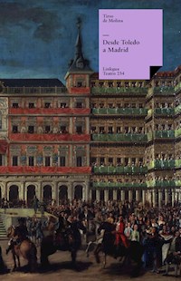 Desde Toledo a Madrid - Tirso de Molina - ebook