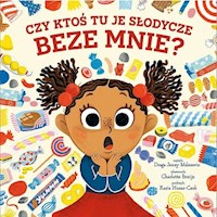 Czy ktoś tu je słodycze beze mnie - Malesevic Draga Jenny - książka