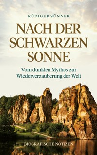 Nach der Schwarzen Sonne - Rüdiger Sünner - ebook