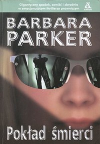 Pokład śmierci - Barbara Parker - ebook