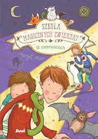 Szkoła magicznych zwierząt. W ciemnościach - Margit Auer - ebook + audiobook + książka