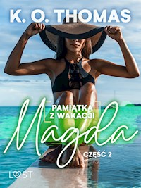 Pamiątka z wakacji 2: Magda – seria erotyczna - K.O. Thomas - ebook + audiobook