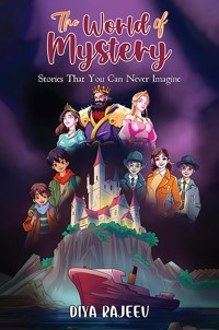 The World of Mystery - Diya Rajeev - ebook