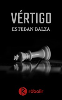 Vértigo - Esteban Balza - ebook