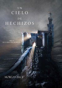 Un Cielo De Hechizos (Libro #9 De El Anillo Del Hechicero) - Rice Morgan - ebook