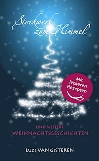 Stockwerk zum Himmel - Luzi van Gisteren - ebook