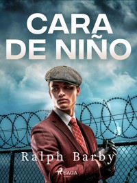 Cara de niño - Dramatizado - Ralph Barby - ebook
