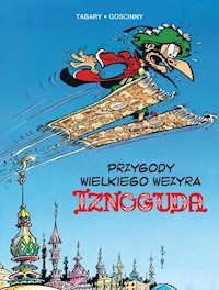 Przygody wielkiego wezyra Iznoguda Tom 3 -  - książka