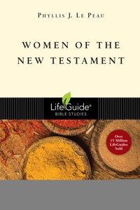 Women of the New Testament - Phyllis J. Le Peau - ebook