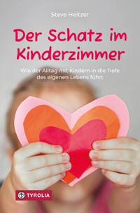 Der Schatz im Kinderzimmer - Steve Heitzer - ebook