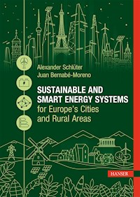 Sustainable and Smart Energy Systems for Europe’s Cities and Rural Areas -  - ebook