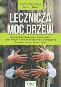 Lecznicza moc drzew - Marco Mencagli, Marco Nieri - książka