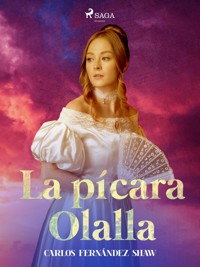 La pícara Olalla - Carlos Fernández Shaw - ebook