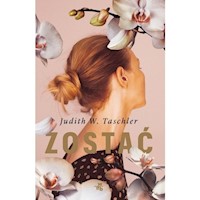 Zostać - Taschler Judith W. - książka