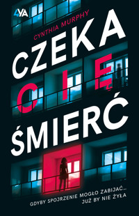 Czeka cię śmierć - Murphy Cynthia - ebook + książka
