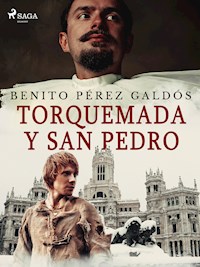 Torquemada y San Pedro - Benito Pérez Galdós - ebook