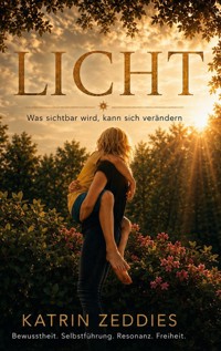 Licht - Katrin Zeddies - ebook