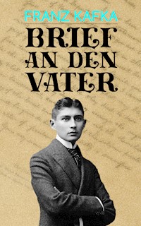 Brief an den Vater - Franz Kafka - ebook