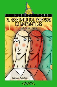 El asesinato del profesor de matemáticas - Jordi Sierra i Fabra - ebook