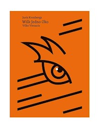 Wilk Jedno Oko - Kronbergs Juris - książka