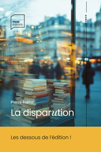 La disparution - Pierre Fréha - ebook