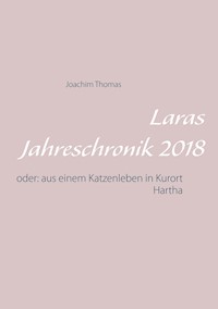 Laras Jahreschronik 2018 - Thomas Joachim - ebook