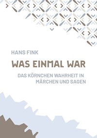 Was einmal war - Hans Fink - ebook