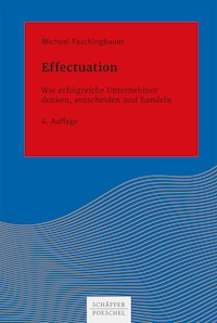 Effectuation - Michael Faschingbauer - ebook