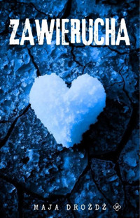 Zawierucha - Maja Drożdż - ebook