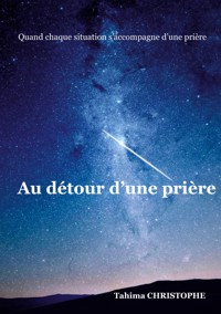 Au détour d une prière - Tahima Christophe - ebook