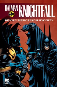 Batman Knightfall Koniec Mrocznych Rycerzy Tom 4 -  - książka