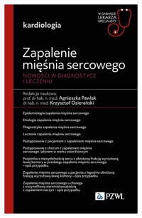 Zapalenie mięśnia sercowego - Pawlak Agnieszka,Ozierański Krzysztof - książka