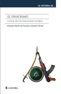 El yihadismo - Eduardo Martín de Pozuelo - ebook