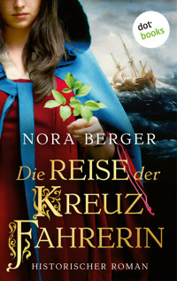 Die Reise der Kreuzfahrerin - Nora Berger - ebook
