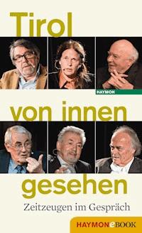Tirol von innen gesehen -  - ebook