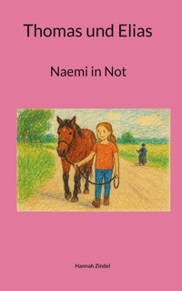 Thomas und Elias - Hannah Zindel - ebook