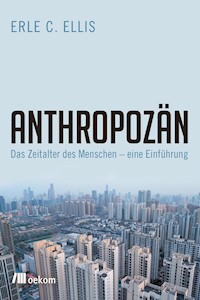 Anthropozän - Erle C. Ellis - ebook