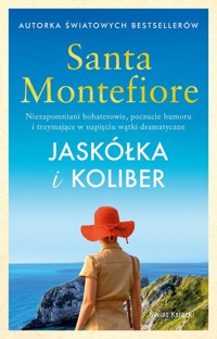 Jaskółka i koliber - Santa Montefiore - ebook + książka